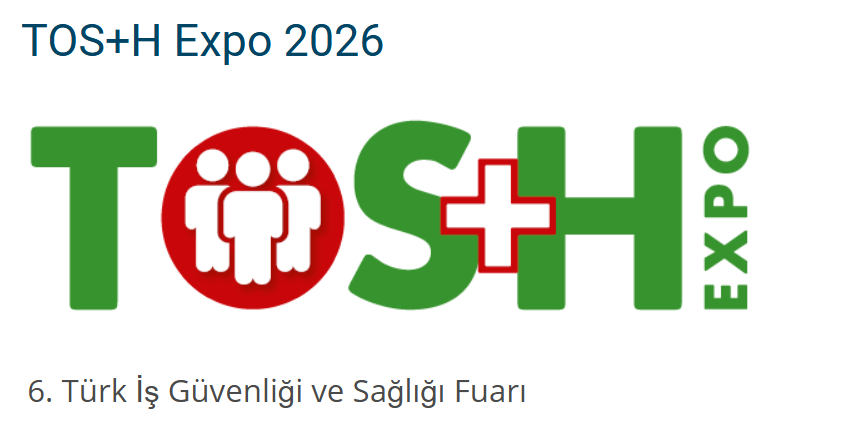TOS+H Expo 6th Turkish Occupational Safety and Health Fair